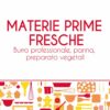 MATERIE PRIME FRESCHE